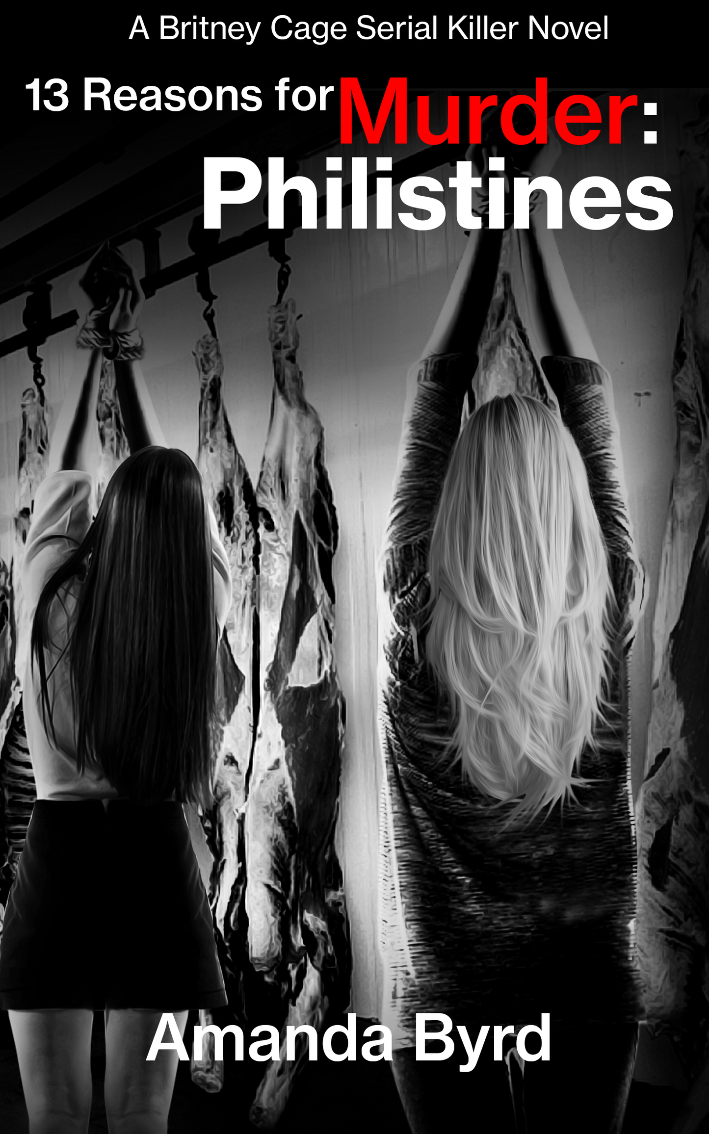(#3) 13 Reasons for Murder: Philistines