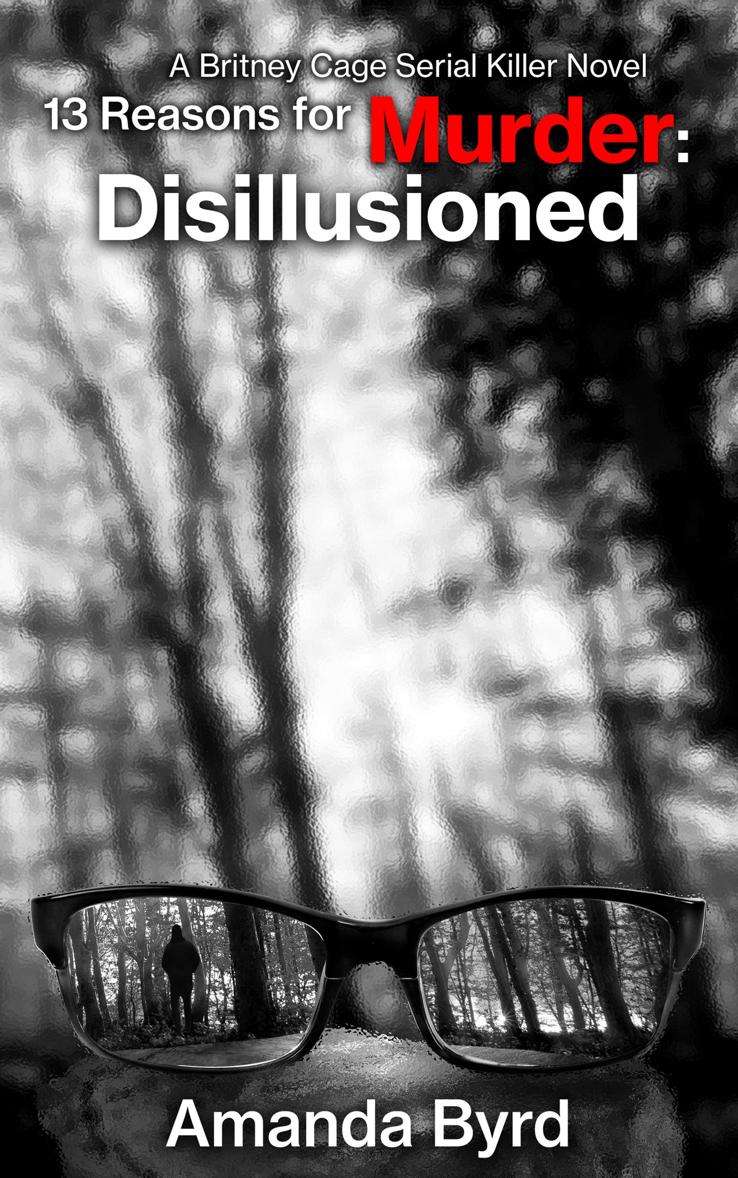 (#7) 13 Reasons for Murder: Disillusioned