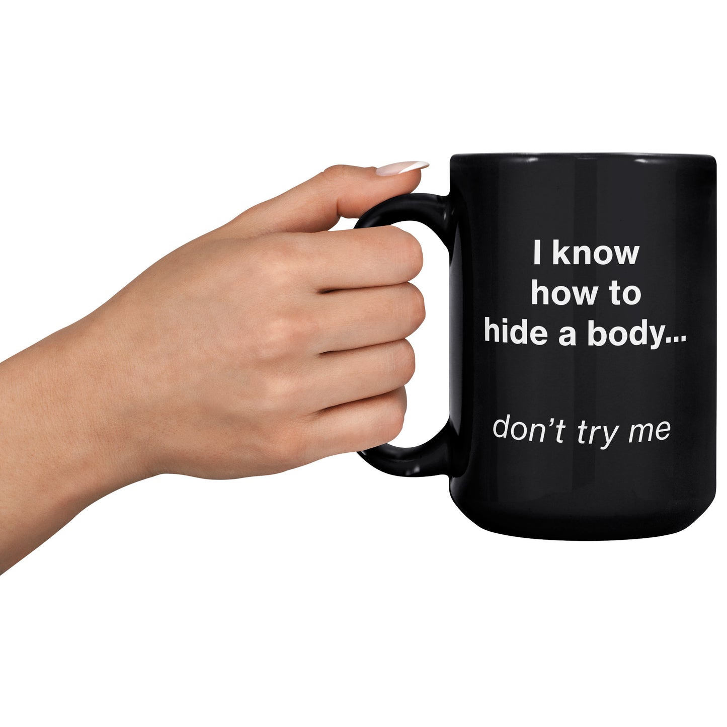 Hide a Body mug - black