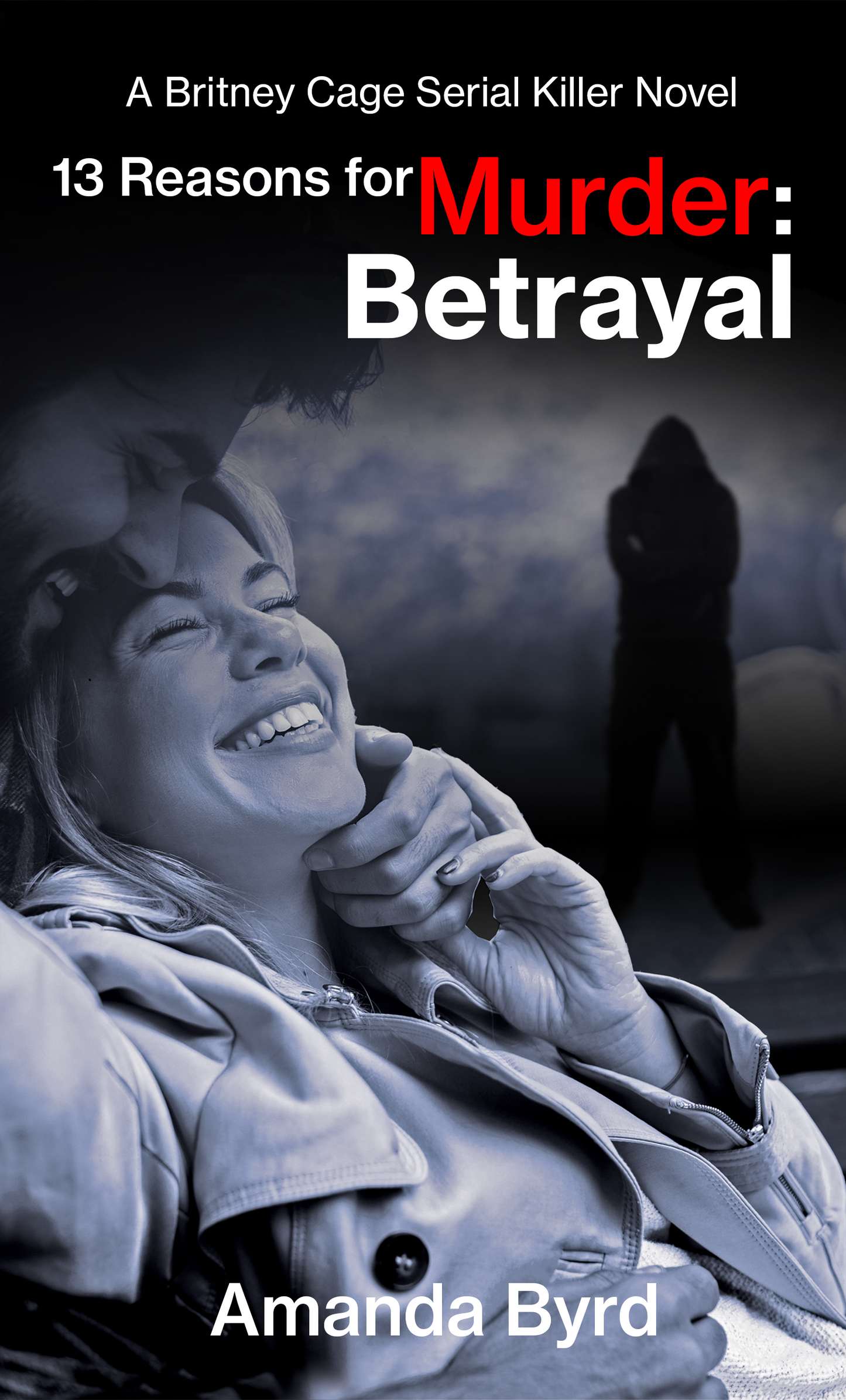 (#6) 13 Reasons for Murder: Betrayal